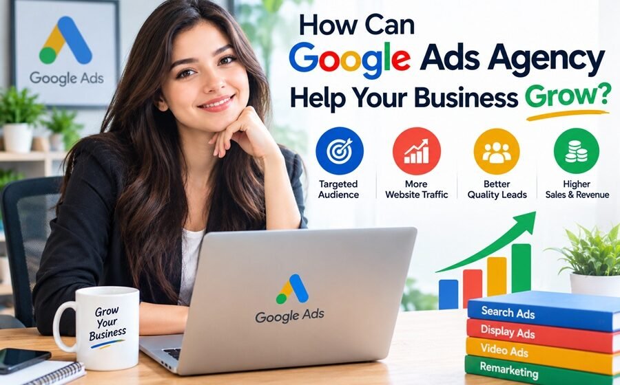 How Can Google Ads Agency